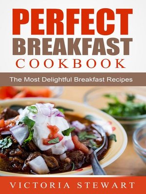 cover image of Perfect Breakfast Cookbook